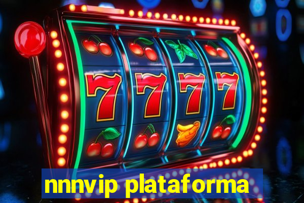 nnnvip plataforma